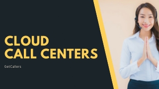 Taking the Services of Cloud Call Centers in California