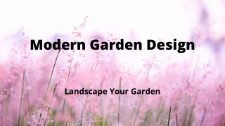 Modern Garden Design | Landscape your Garden