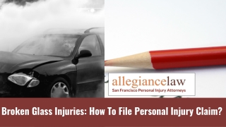 Broken Glass Injuries: How To File Personal Injury Claim?