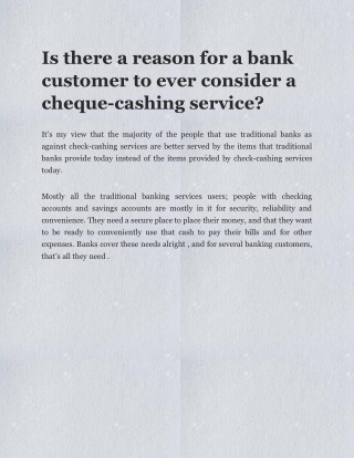 Is there a reason for a bank customer to ever consider a cheque-cashing service?