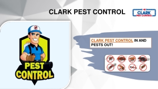 Clark Pest Control offers you the best quality pest control services