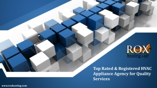 Top Rated & Registered HVAC Appliance Agency for Quality Services