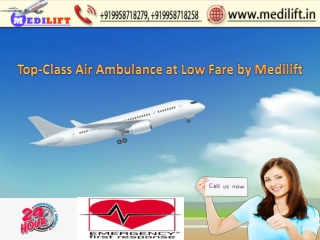 Economical Fare Medilift Air Ambulance Service in Ranchi