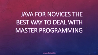 Java for novices the best way to deal with master programming