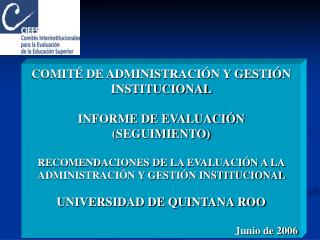 COMITÉ DE ADMINISTRACIÓN Y GESTIÓN INSTITUCIONAL INFORME DE EVALUACIÓN (SEGUIMIENTO)