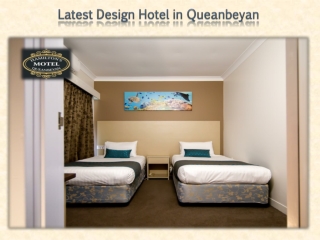 Latest Design Hotel in Queanbeyan