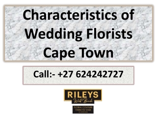 Characteristics of Wedding Florists Cape Town