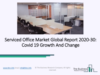 (2020-2030) Serviced Office Market Size, Share, Growth And Trends