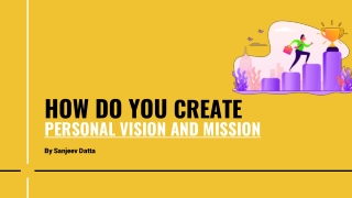 How Do You Create Personal Vision and Mission