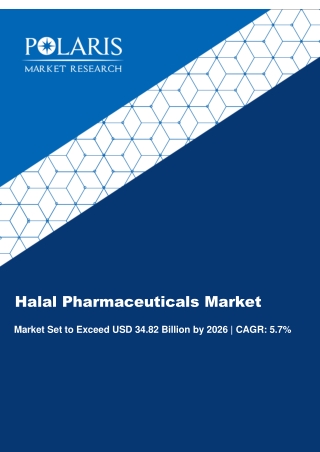 Halal Pharmaceuticals Market Trends, Size, Growth and Forecast to 2026