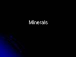 Minerals