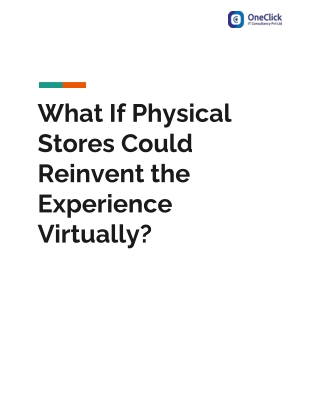What If Physical Stores Could Reinvent the Experience Virtually?