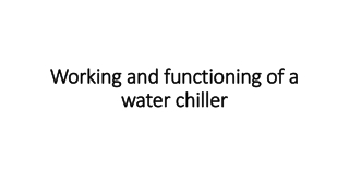 Working and functioning of a water chiller