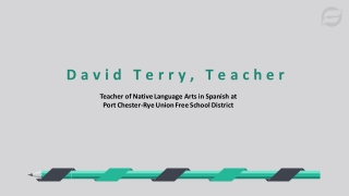 David Terry, Teacher - Highly Capable Professional From New York