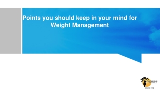 Points you should keep in your mind for Weight Management