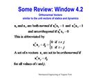 Some Review: Window 4.2 Orthonormal Vectors similar to the unit vectors of statics and dynamics