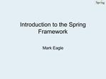 Introduction to the Spring Framework