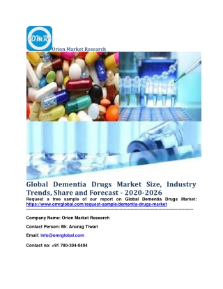 Global Dementia Drugs Market Size, Industry Trends, Share and Forecast - 2020-2026
