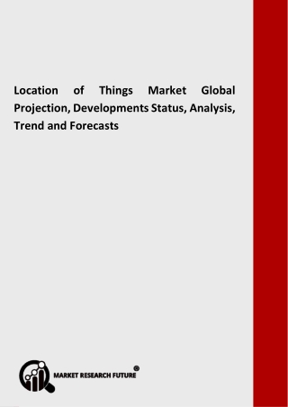 Location of Things Market 2020: Historical Analysis, Opportunities, Latest Innovations, Top Players Forecast 2025