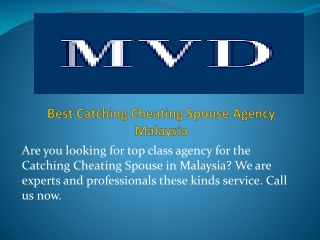 Best Catching Cheating Spouse Agency Malaysia