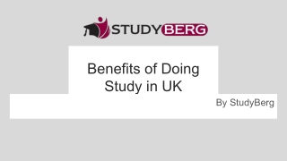 Benefits of Doing  Study in UK