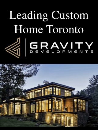 Leading Custom Home Toronto