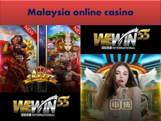 important to find out the Malaysia online casino