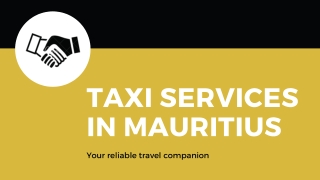 We provide you the best opportunity to Airport transfer Mauritius