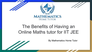 The Benefits of Having an Online Maths tutor for IIT JEE