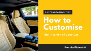 How to Customise The Interior of your Car