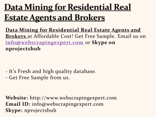 Data Mining for Residential Real Estate Agents and Brokers