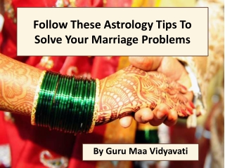 Follow These Astrology Tips To Solve Your Marriage Problems