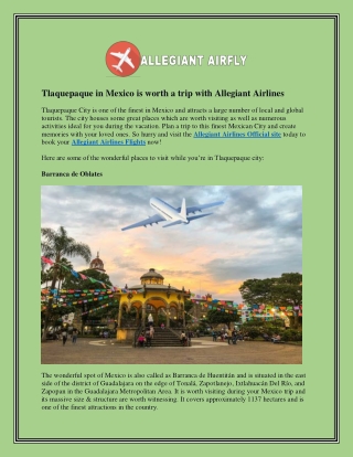 Tlaquepaque in Mexico is worth a trip with Allegiant Airlines
