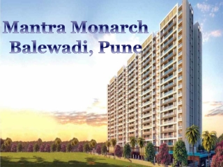 Mantra Monarch Balewadi| Call: 8448272360