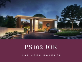 Book your home in PS 102 Kolkata