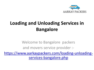 Loading and Unloading Services in Bangalore