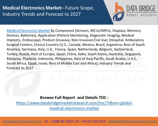 Medical Electronics Market– Future Scope, Industry Trends and Forecast to 2027