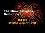 The Manufacturer s Deduction