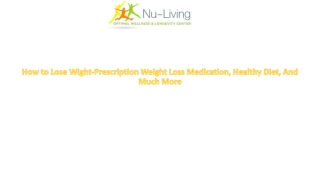 How to Lose Wight-Prescription Weight Loss Medication, Healthy Diet, And Much More