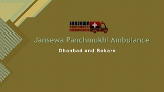 Use Road Ambulance Service in Dhanbad or Bokaro with Unique Healthcare Support