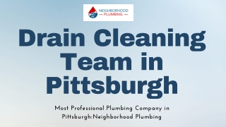 Professional Drain Cleaning Team in Pittsburgh - Neighborhood Plumbing