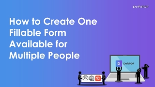 How to create one fillable form for multiple people