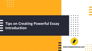 Tips on Creating Powerful Essay Introduction