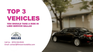 Top 3 Vehicles You Should Take a Ride in Limo Service Dallas