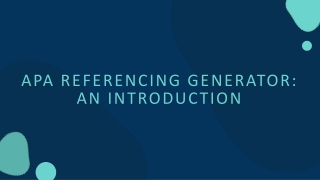 APA Referencing Generator: An Introduction
