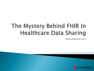 The Mystery Behind FHIR In Healthcare Data Sharing