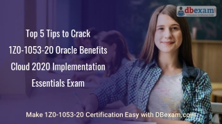Top 5 Tips to Crack 1Z0-1053-20 Oracle Benefits Cloud 2020 Implementation Essentials Exam