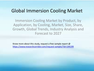 Immersion Cooling Market by Product, by Application, by Cooling, Market, Size, Share, Growth, Global Trends, Industry An