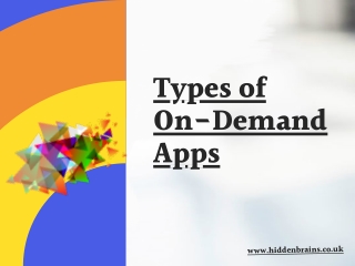 Types of On-Demand Apps for Enterprise with Essential Features