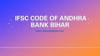 IFSC CODE OF ANDHRA BANK BIHAR